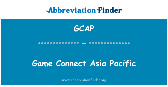 GCAP: Spelet ansluta Asia Pacific