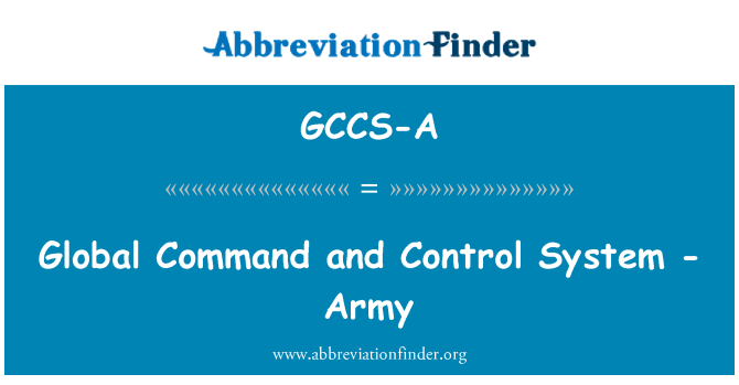 GCCS-A: عالمی کمان اور کنٹرول نظام - فوج