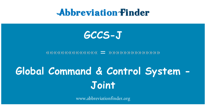 GCCS-J: Глобальная команда & системы управления - совместное