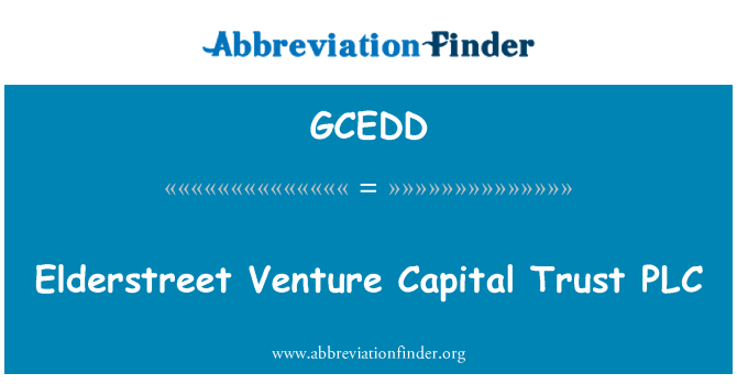 GCEDD: Elderstreet Venture Capital Trust PLC