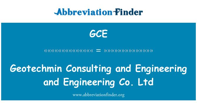 GCE: Geotechmin Consulting Et Ingénierie Et