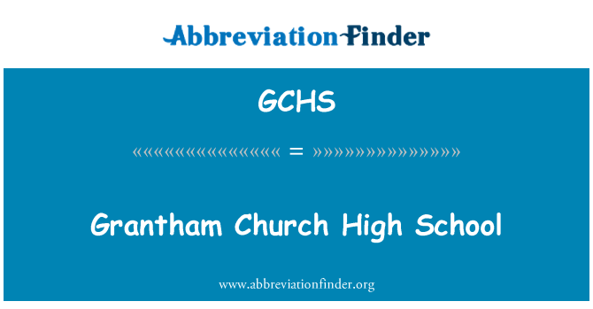 GCHS: Grantham Gereja High School