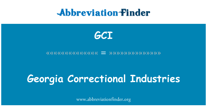 GCI: Industri-industri yang tahanan di Georgia