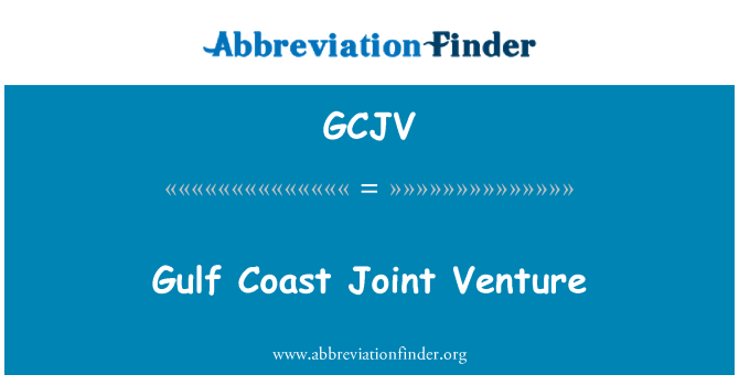 GCJV: Gulf Coast skupno podjetje