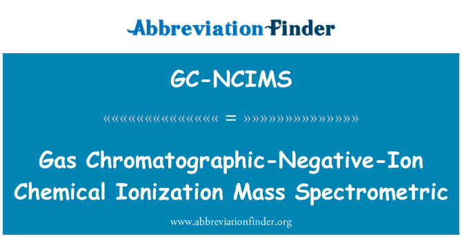 GC-NCIMS: 가스 크로마 부정적인 이온 화학 이온화 질량 Spectrometric