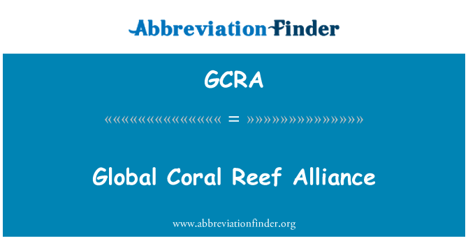 GCRA: Global Coral Reef Alliance