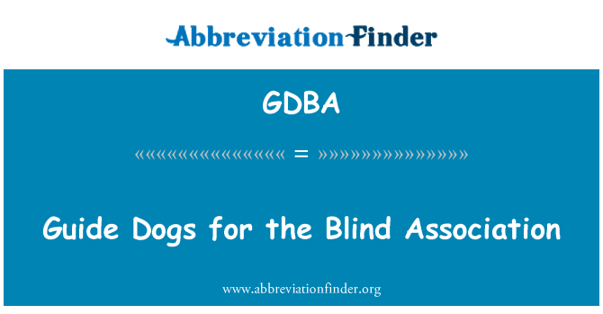 GDBA: Guide Dogs for the Blind Association