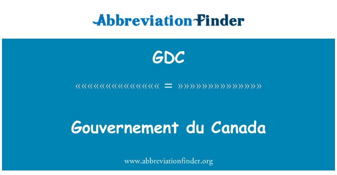 GDC: Gouvernement du Kanada