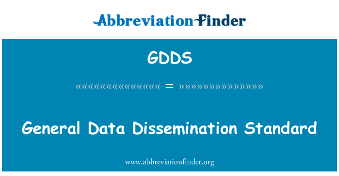 GDDS: General Data Dissemination Standard