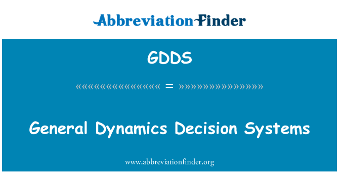 GDDS: General Dynamics decizia sisteme