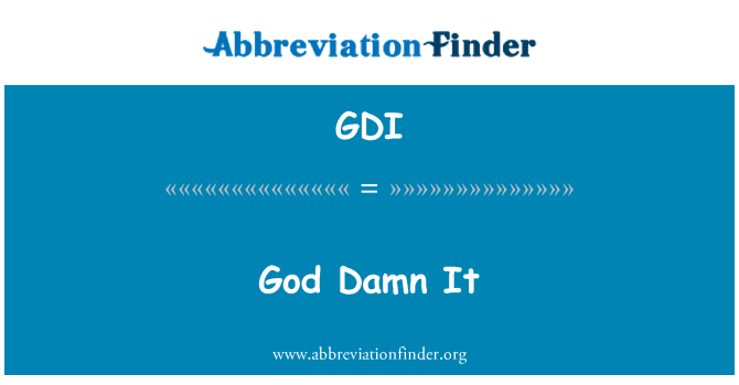 GDI: Alla Damn huwa