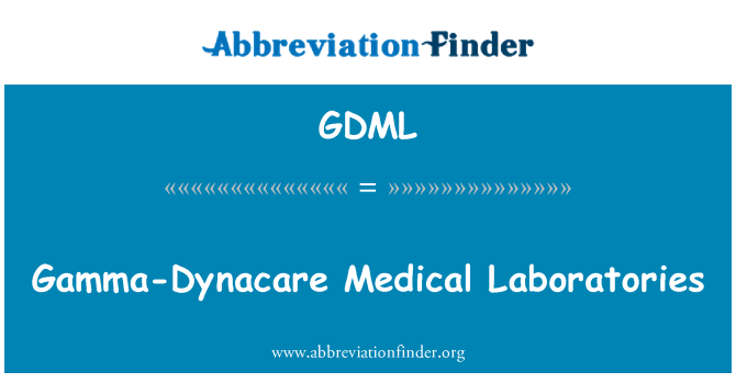 GDML: Gamma-Dynacare Medical Laboratories