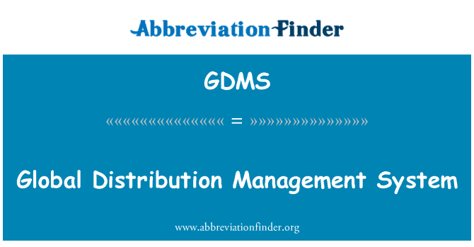 GDMS: عالمی تقسیم کے انتظام کے نظام