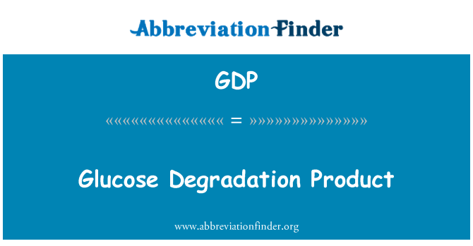 GDP: Glucose afbraakproduct