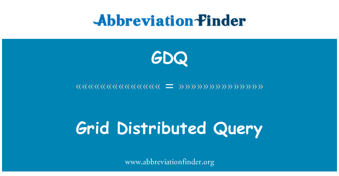 GDQ: Consulta quadrícula distribuïda