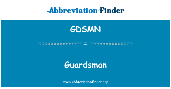 GDSMN: Guardsman