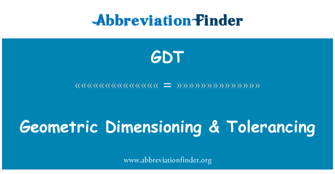 GDT: เรขาคณิต Dimensioning & Tolerancing