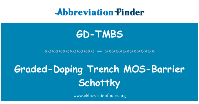 GD-TMBS: ट्रेंच राज्यमंत्री-बाधा Schottky वर्गीकृत-डोपिंग