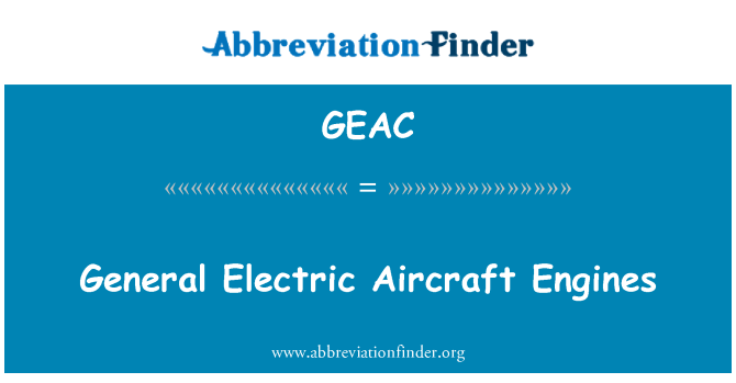 GEAC: General Electric uçak motorları