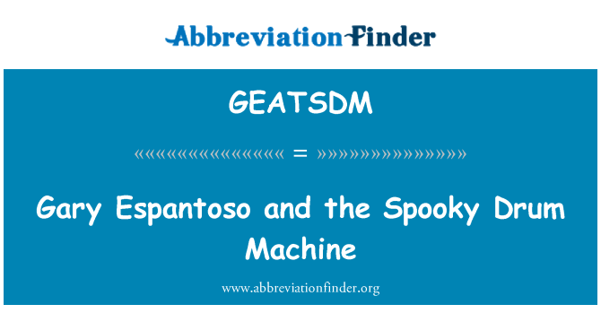 GEATSDM: Gary Espantoso och Spooky trummaskin