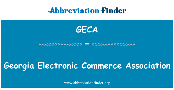 GECA: Georgia Electronic Commerce Association