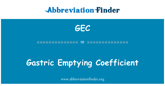 GEC: Gastric Emptying Coefficient