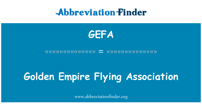 GEFA: Golden Empire Flying Association