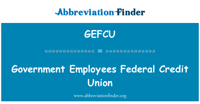 GEFCU: Pemerintah karyawan Federal Credit Union