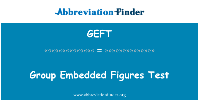 GEFT: Gruppo Embedded figure Test