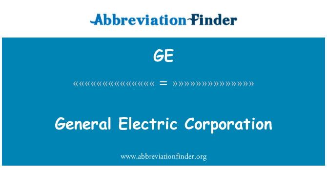 GE: General Electric Corporation