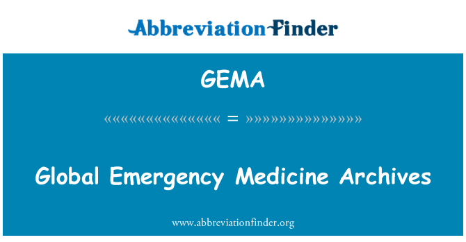 GEMA: Globální urgentní medicína archivy