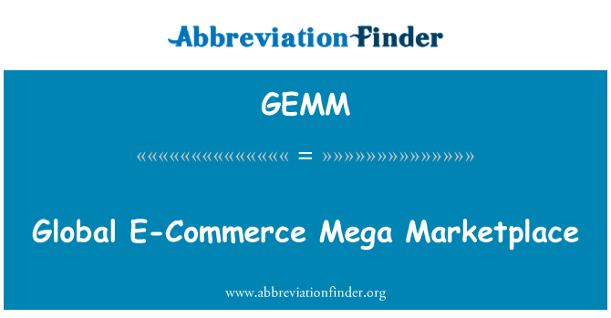 GEMM: Globální E-Commerce Mega tržiště