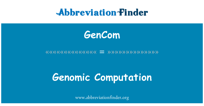 GenCom: Genomic tính toán