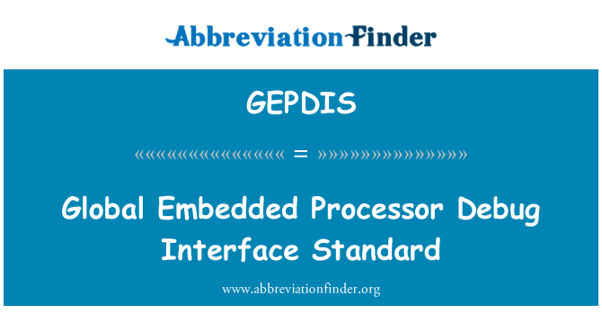 GEPDIS: 글로벌 임베디드 프로세서 디버그 인터페이스 표준