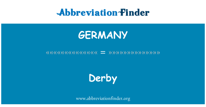 GERMANY: Derby