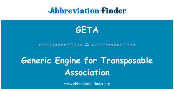 GETA: Motor genérico para la Asociación transponibles