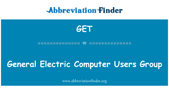 GET: General Electric Computer Users Group