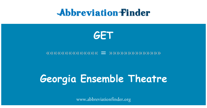 GET: Georgia Ensemble Theatre