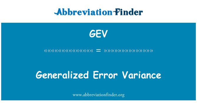 GEV: Generalizovaná chybové Variance