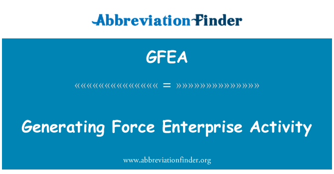 GFEA: Li jiġġenera l-attività ta ' l-intrapriża fis-seħħ