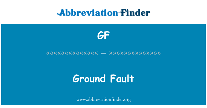 GF: Ground Fault