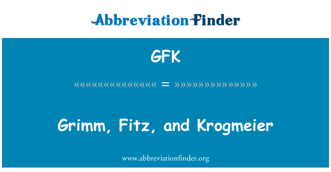 GFK: Grimm, Fitz in Krogmeier