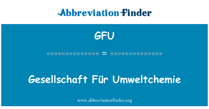 GFU: Gesellschaft Für أومويلتشيمي