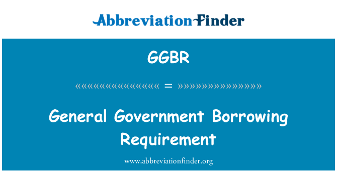 GGBR: 一般政府借款需求