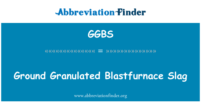 GGBS: Ground granuleret Blastfurnace slagger