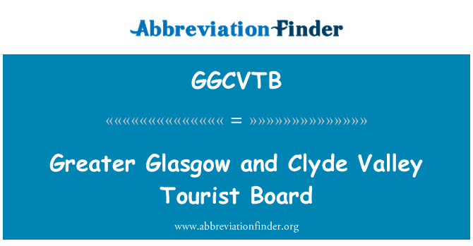 GGCVTB: Greater Glasgow and Clyde Valley Tourist Board