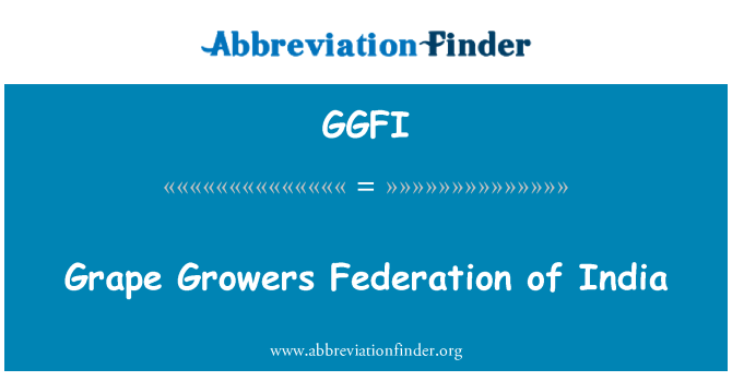GGFI: องุ่น Growers สหพันธรัฐอินเดีย