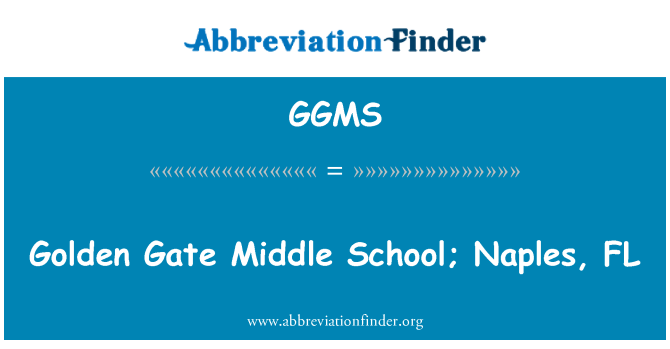 GGMS: Golden Gate Middle School; Naples, FL
