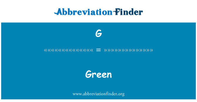 G: Green
