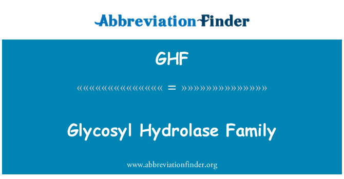 GHF: Glycosyl hüdrolaasi pere